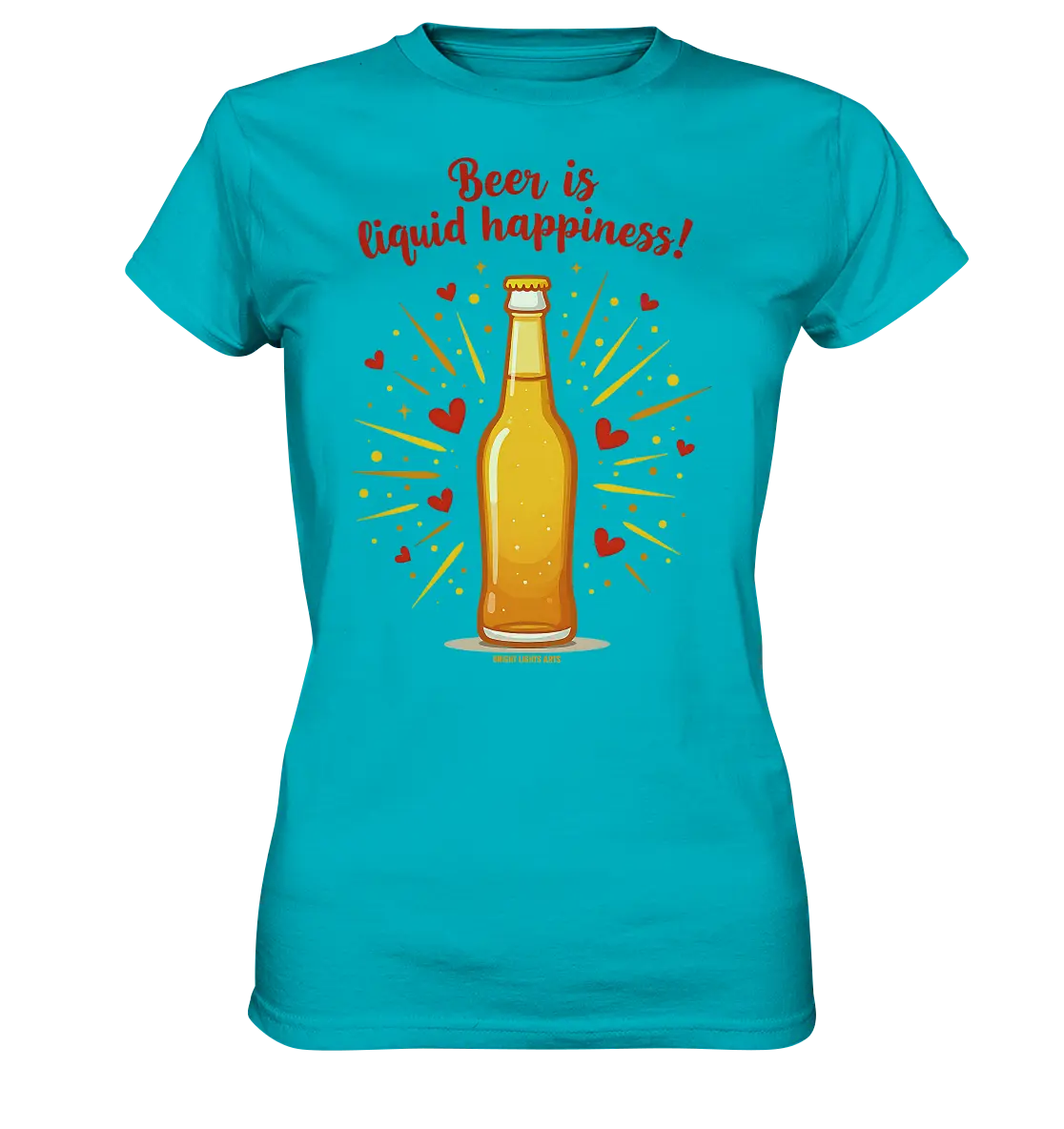 Beer is liquid happiness! – Humorvolles Bierflaschen-Design - Ladies Premium Shirt Bright Lights Arts