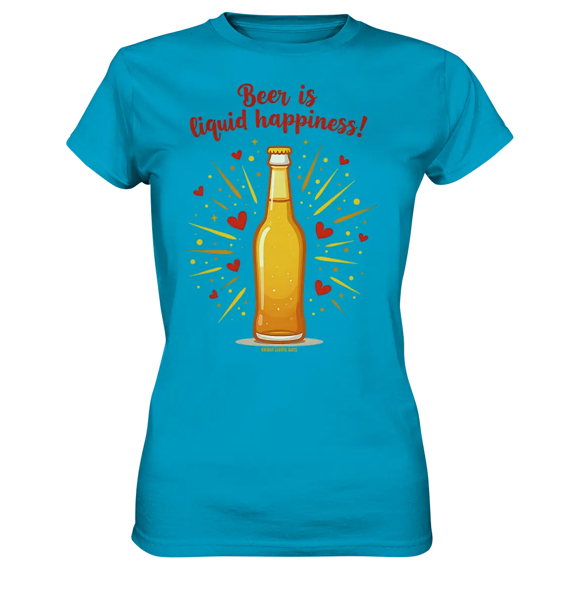 Beer is liquid happiness! – Humorvolles Bierflaschen-Design - Ladies Premium Shirt Bright Lights Arts