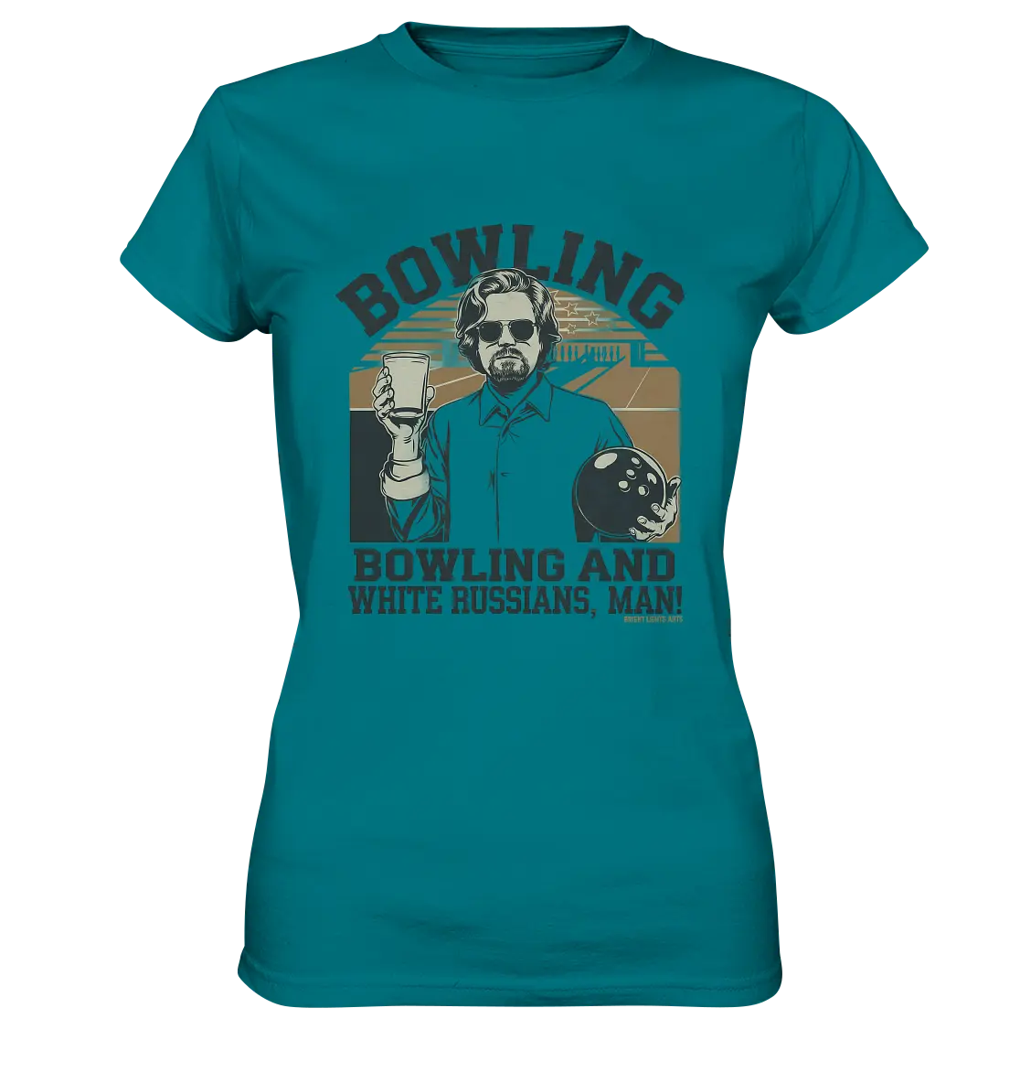 Bowling and white Russians, Man! - Ladies Premium Shirt Bright Lights Arts