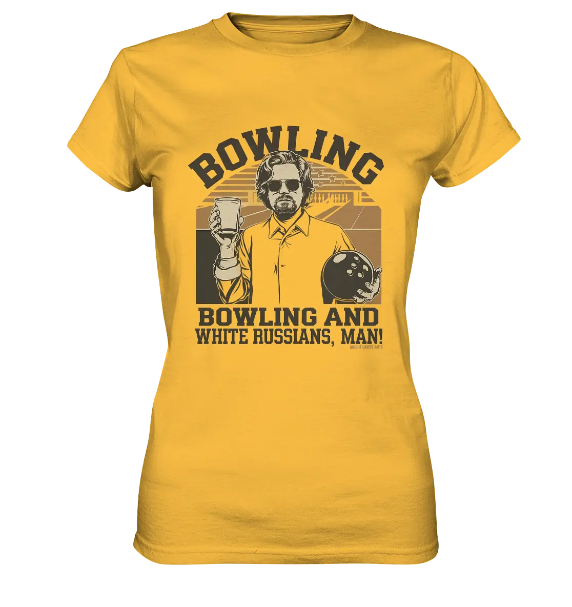 Bowling and white Russians, Man! - Ladies Premium Shirt Bright Lights Arts