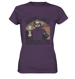 Bowling and white Russians, Man! - Ladies Premium Shirt Bright Lights Arts