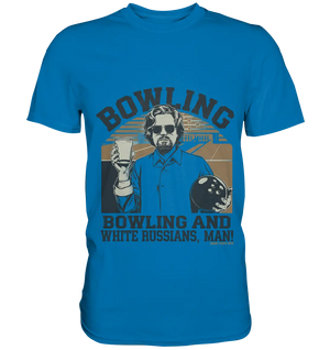 Bowling and white Russians, Man! - Premium Shirt Bright Lights Arts