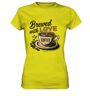 Brewed with LOVE – Charmantes Kaffee-Design voller Wärme - Ladies Premium Shirt Bright Lights Arts