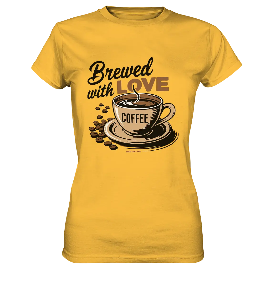 Brewed with LOVE – Charmantes Kaffee-Design voller Wärme - Ladies Premium Shirt Bright Lights Arts