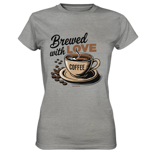 Brewed with LOVE – Charmantes Kaffee-Design voller Wärme - Ladies Premium Shirt Bright Lights Arts