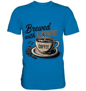 Brewed with LOVE – Charmantes Kaffee-Design voller Wärme - Premium Shirt Bright Lights Arts