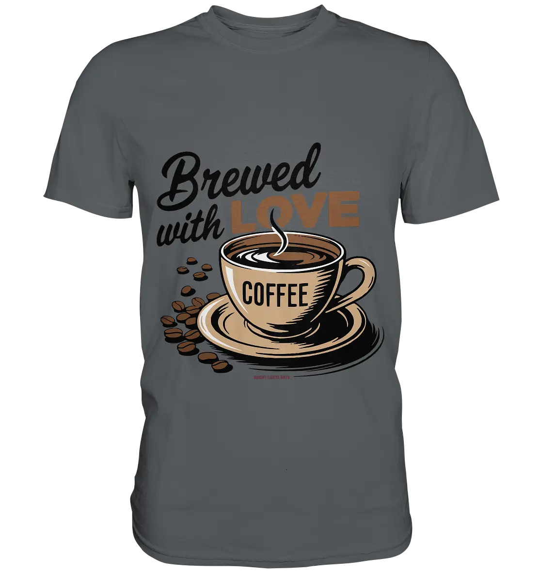 Brewed with LOVE – Charmantes Kaffee-Design voller Wärme - Premium Shirt Bright Lights Arts