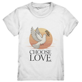 CHOOSE LOVE – Friedvolle Tauben-Illustration für Harmonie - Kids Premium Shirt Bright Lights Arts