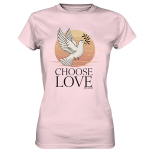CHOOSE LOVE – Friedvolle Tauben-Illustration für Harmonie - Ladies Premium Shirt Bright Lights Arts