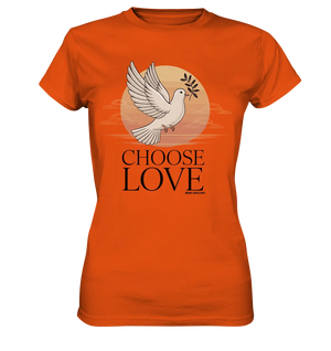 CHOOSE LOVE – Friedvolle Tauben-Illustration für Harmonie - Ladies Premium Shirt Bright Lights Arts