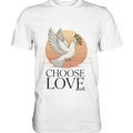 CHOOSE LOVE – Friedvolle Tauben-Illustration für Harmonie - Premium Shirt Bright Lights Arts