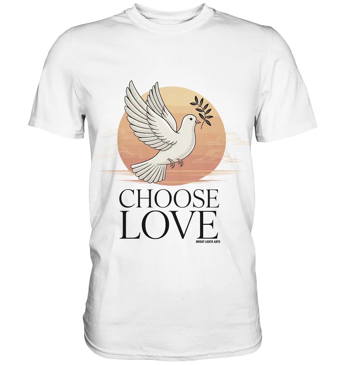 CHOOSE LOVE – Friedvolle Tauben-Illustration für Harmonie - Premium Shirt Bright Lights Arts