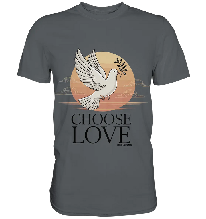 CHOOSE LOVE – Friedvolle Tauben-Illustration für Harmonie - Premium Shirt Bright Lights Arts