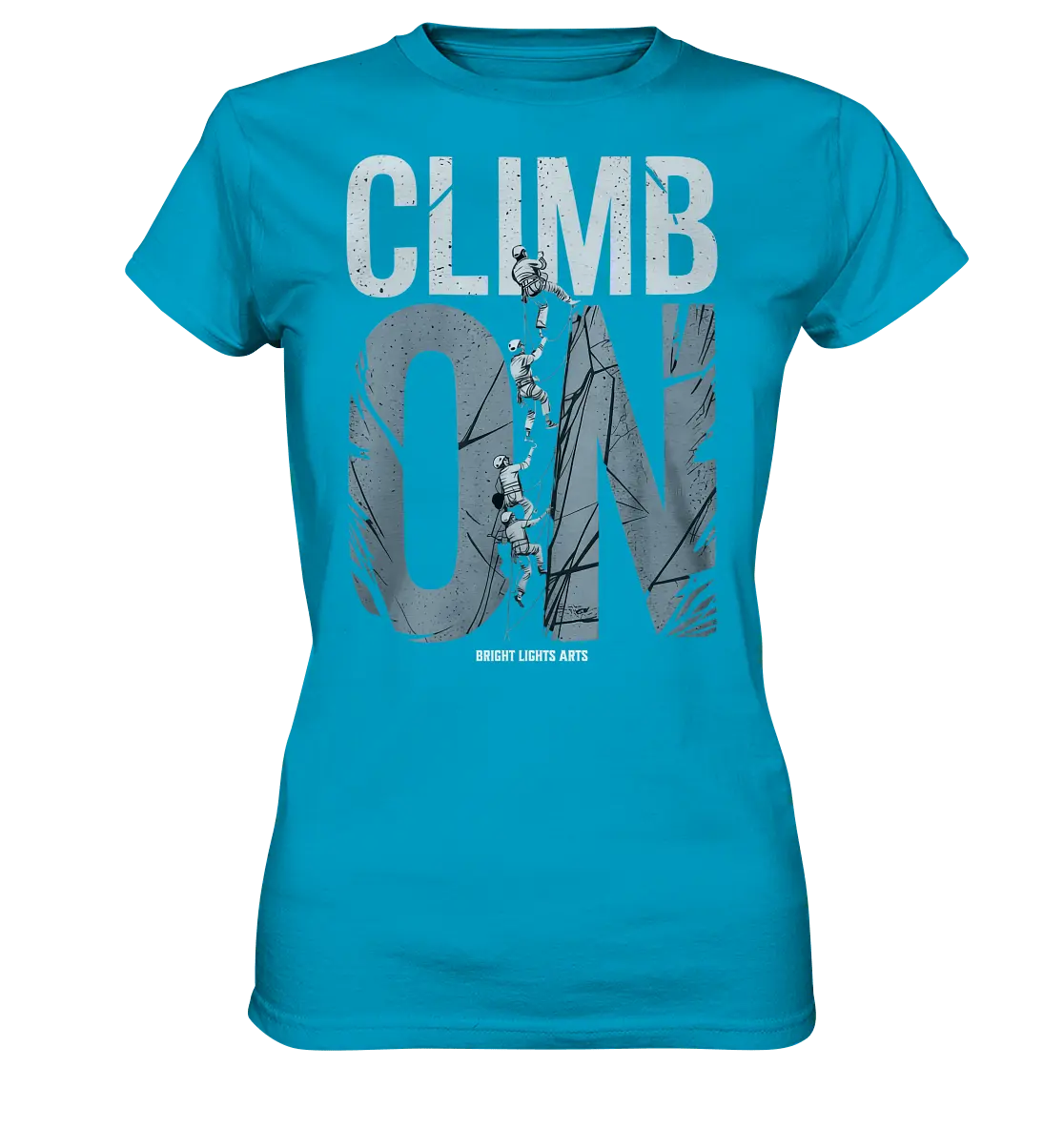 CLIMB ON – Abenteuerliches Kletter - Design mit Teamgeist - Ladies Premium Shirt - Bright Lights Arts