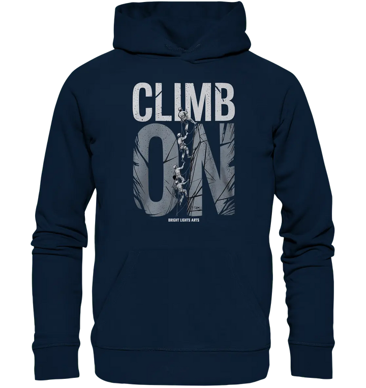 CLIMB ON – Abenteuerliches Kletter - Design mit Teamgeist - Organic Hoodie - Bright Lights Arts