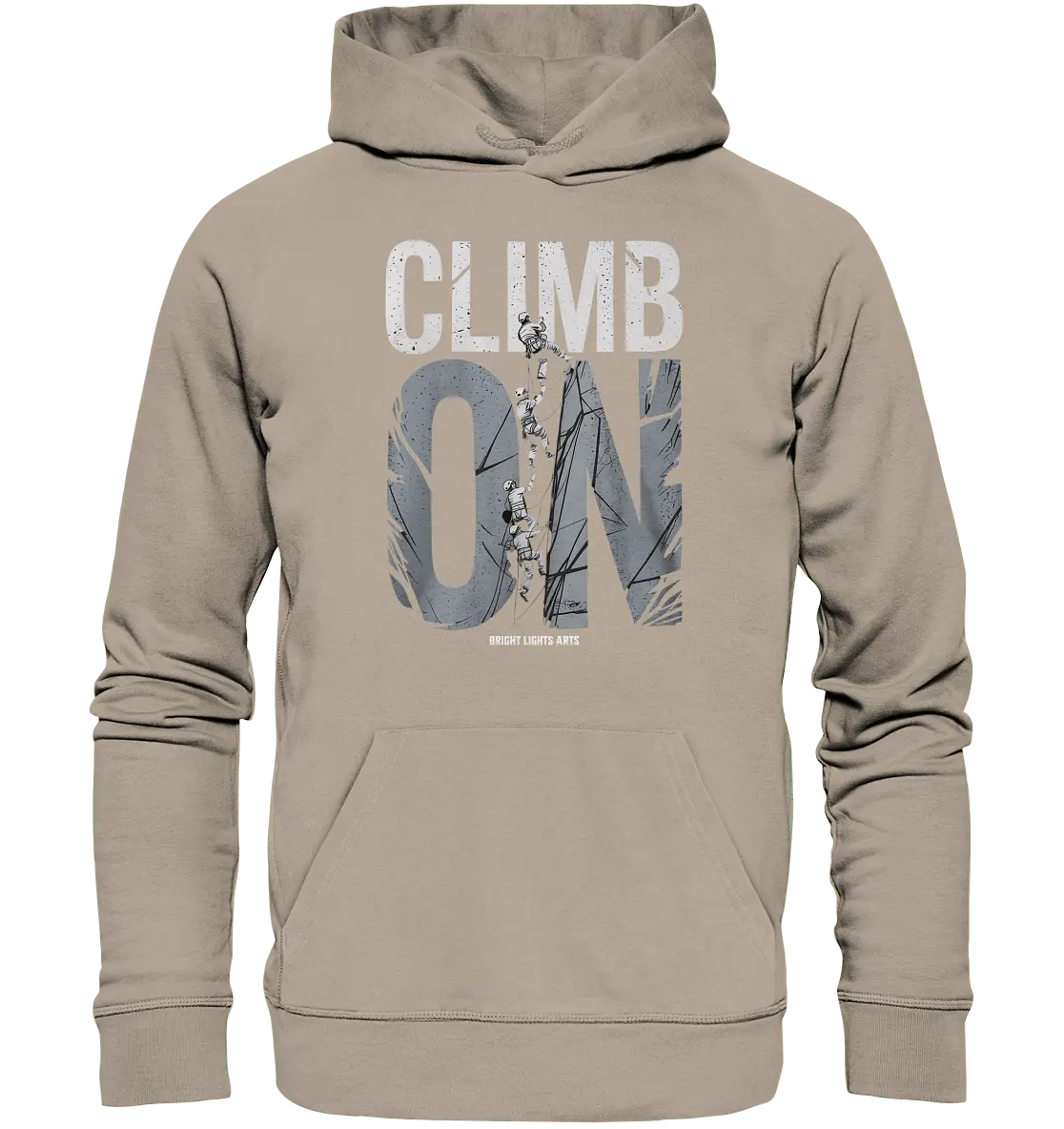 CLIMB ON – Abenteuerliches Kletter - Design mit Teamgeist - Organic Hoodie - Bright Lights Arts