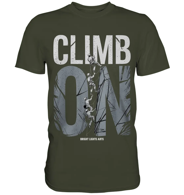 CLIMB ON – Abenteuerliches Kletter - Design mit Teamgeist - Premium Shirt - Bright Lights Arts