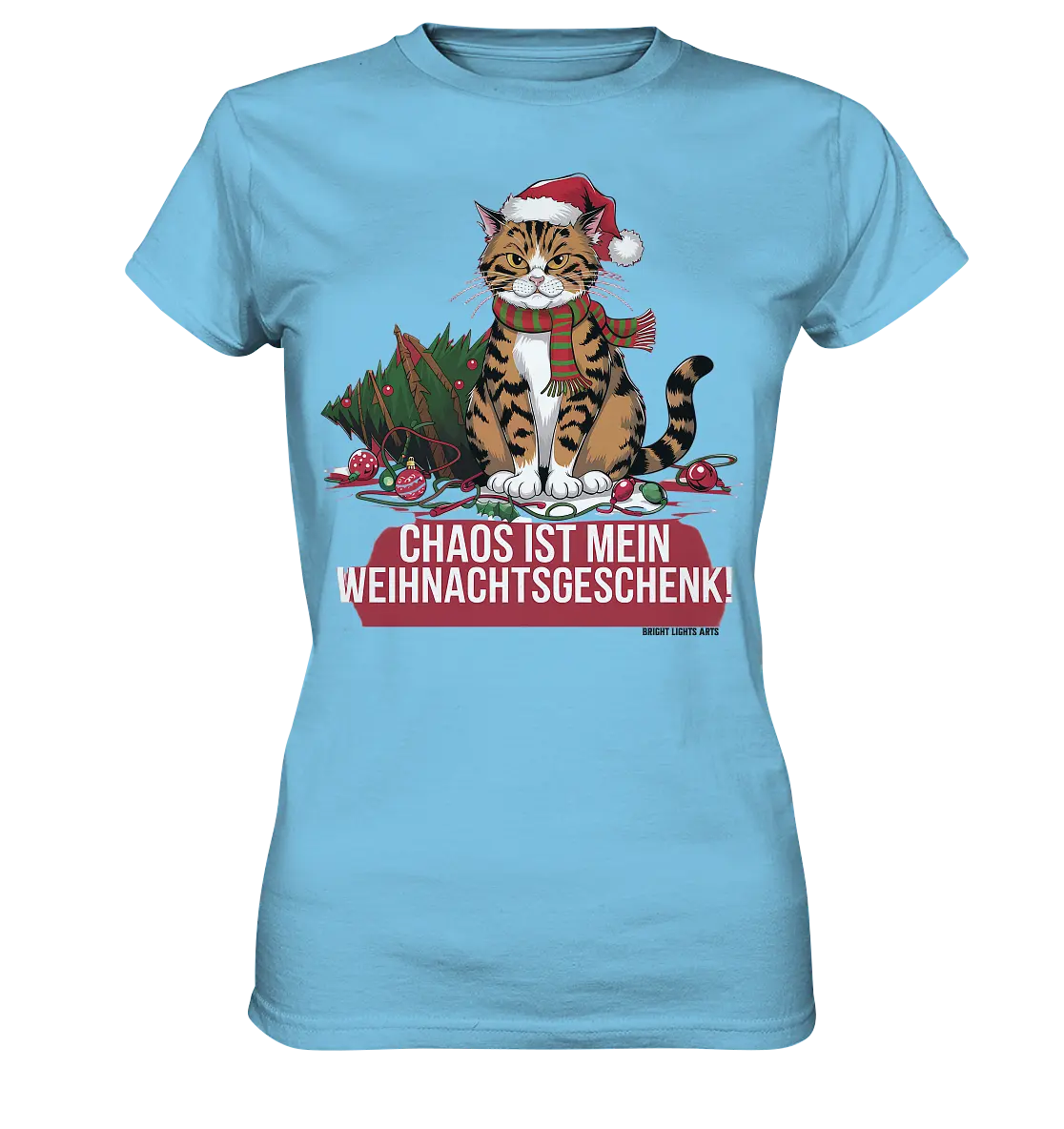 Chaos ist mein Weihnachtsgeschenk – Lustige Katzenillustration - Ladies Premium Shirt Bright Lights Arts