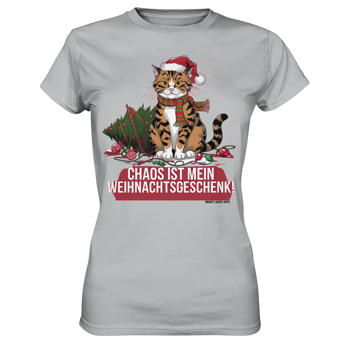 Chaos ist mein Weihnachtsgeschenk – Lustige Katzenillustration - Ladies Premium Shirt Bright Lights Arts