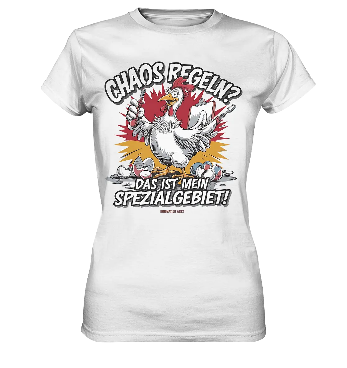 Chaos regeln? Das ist mein Spezialgebiet! – Humorvolles Huhn-Design - Ladies Premium Shirt Bright Lights Arts
