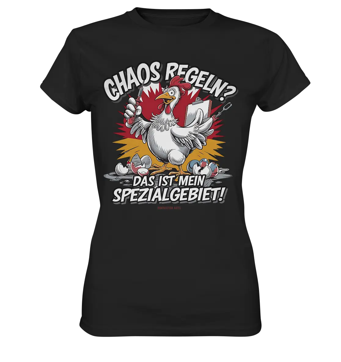 Chaos regeln? Das ist mein Spezialgebiet! – Humorvolles Huhn-Design - Ladies Premium Shirt Bright Lights Arts