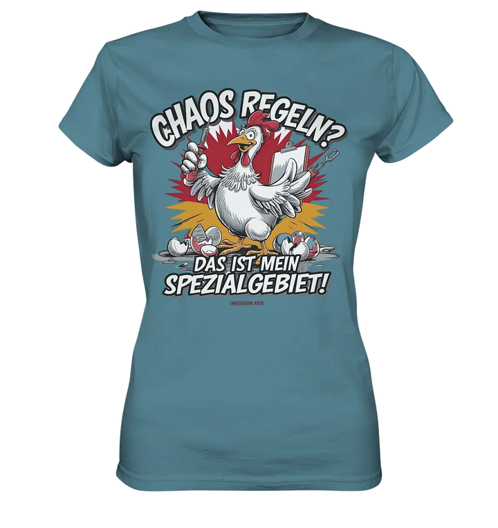 Chaos regeln? Das ist mein Spezialgebiet! – Humorvolles Huhn-Design - Ladies Premium Shirt Bright Lights Arts