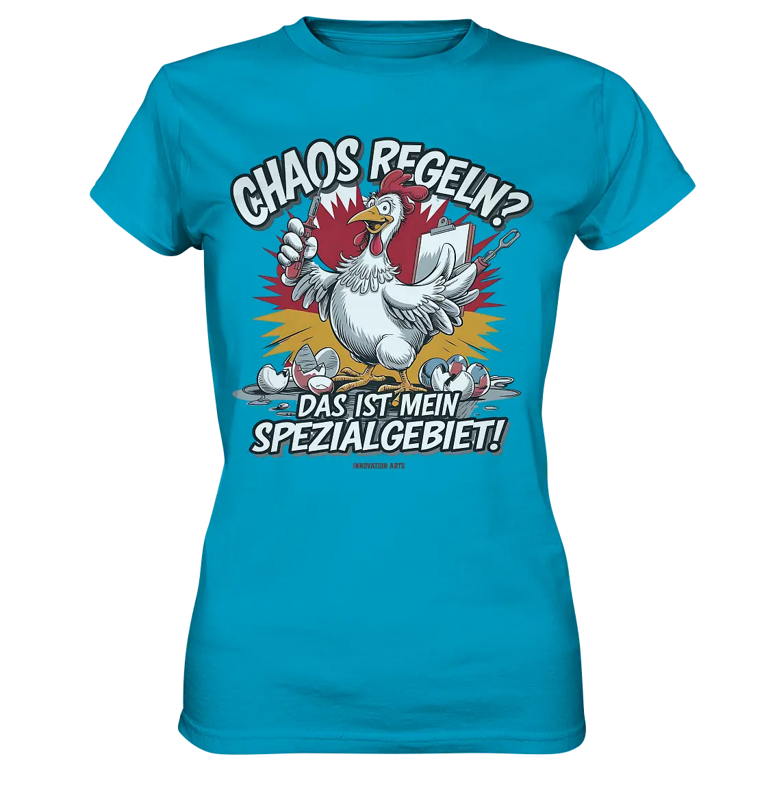 Chaos regeln? Das ist mein Spezialgebiet! – Humorvolles Huhn-Design - Ladies Premium Shirt Bright Lights Arts