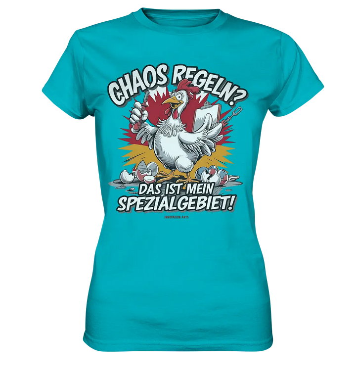 Chaos regeln? Das ist mein Spezialgebiet! – Humorvolles Huhn-Design - Ladies Premium Shirt Bright Lights Arts