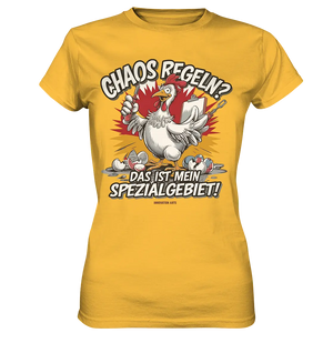 Chaos regeln? Das ist mein Spezialgebiet! – Humorvolles Huhn-Design - Ladies Premium Shirt Bright Lights Arts