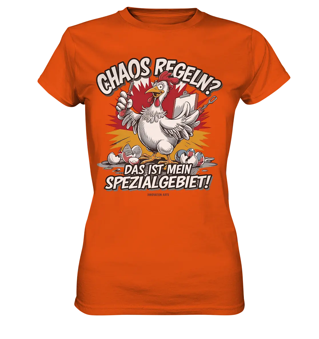 Chaos regeln? Das ist mein Spezialgebiet! – Humorvolles Huhn-Design - Ladies Premium Shirt Bright Lights Arts