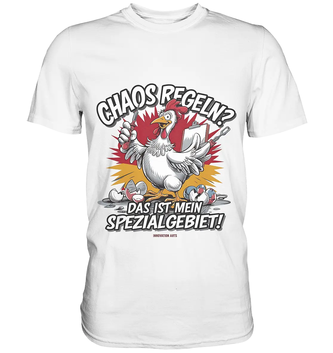 Chaos regeln? Das ist mein Spezialgebiet! – Humorvolles Huhn-Design - Premium Shirt Bright Lights Arts