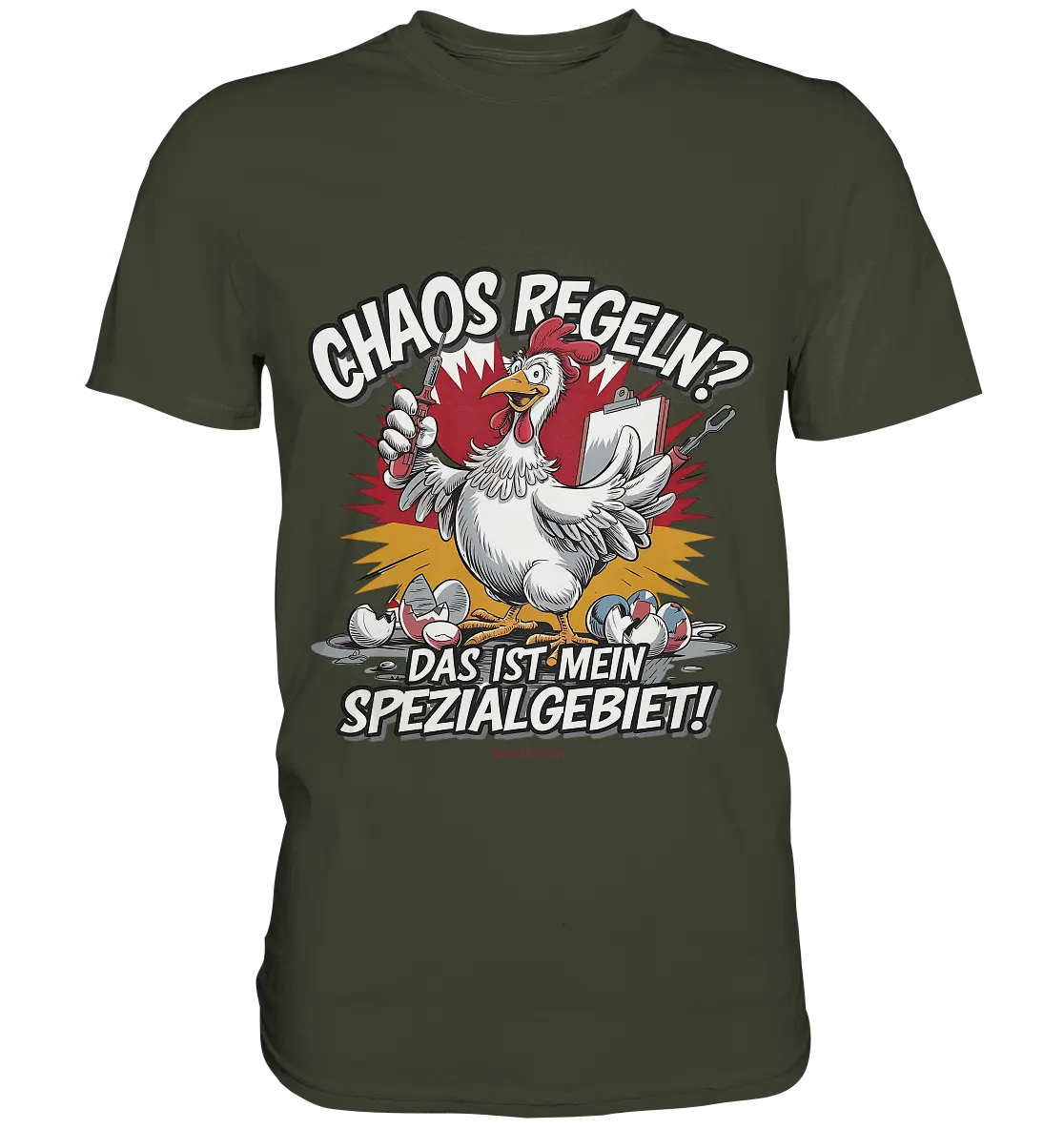 Chaos regeln? Das ist mein Spezialgebiet! – Humorvolles Huhn-Design - Premium Shirt Bright Lights Arts