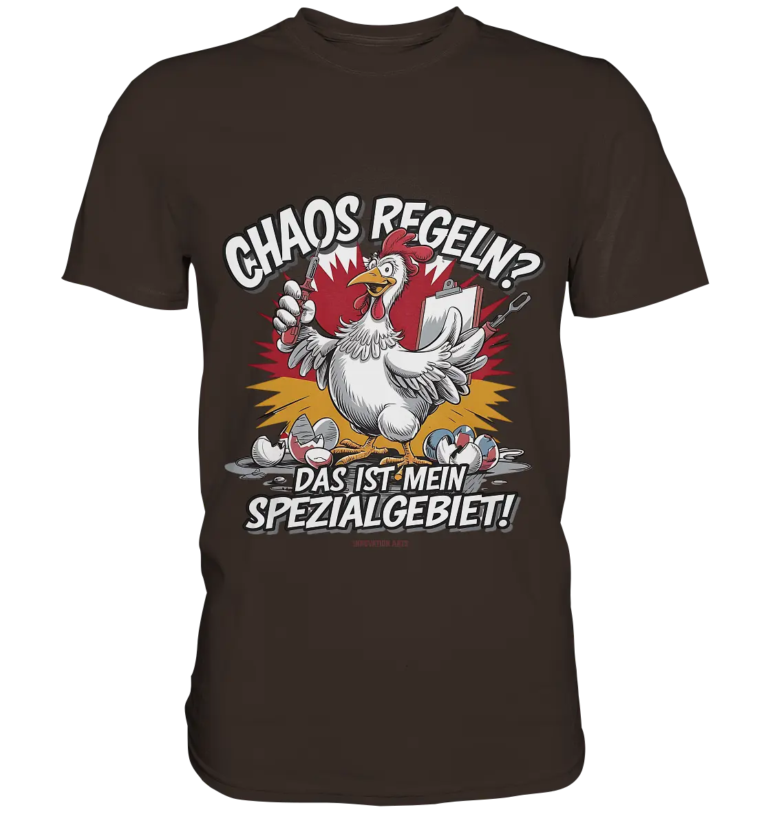 Chaos regeln? Das ist mein Spezialgebiet! – Humorvolles Huhn-Design - Premium Shirt Bright Lights Arts