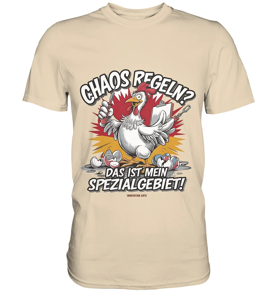 Chaos regeln? Das ist mein Spezialgebiet! – Humorvolles Huhn-Design - Premium Shirt Bright Lights Arts