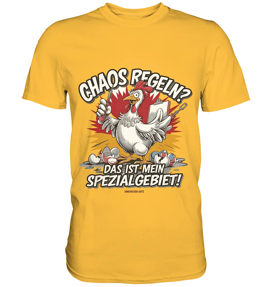 Chaos regeln? Das ist mein Spezialgebiet! – Humorvolles Huhn-Design - Premium Shirt Bright Lights Arts