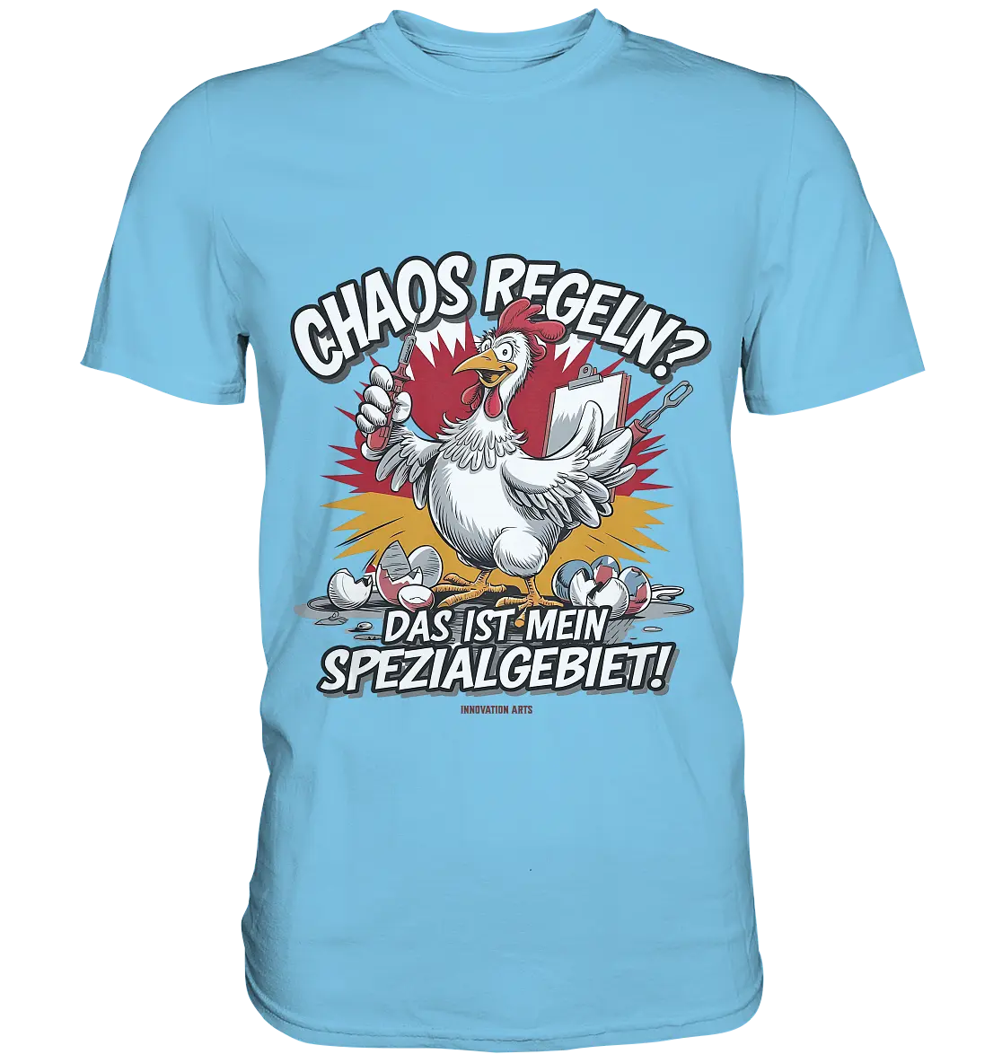 Chaos regeln? Das ist mein Spezialgebiet! – Humorvolles Huhn-Design - Premium Shirt Bright Lights Arts