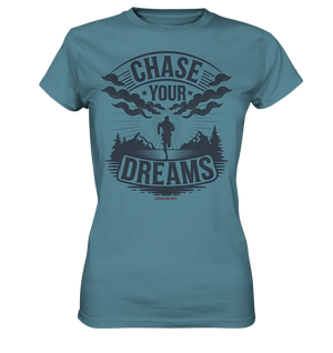 Chase Your Dreams – Motivation trifft kreatives Design - Ladies Premium Shirt Bright Lights Arts