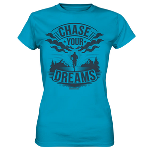 Chase Your Dreams – Motivation trifft kreatives Design - Ladies Premium Shirt Bright Lights Arts