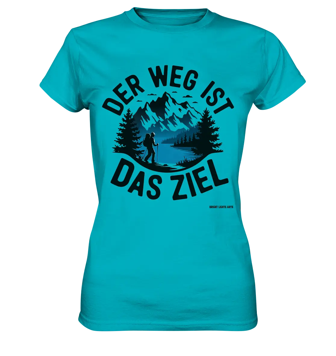 Der Weg ist das Ziel – Abenteuer & Natur erleben - Ladies Premium Shirt Bright Lights Arts