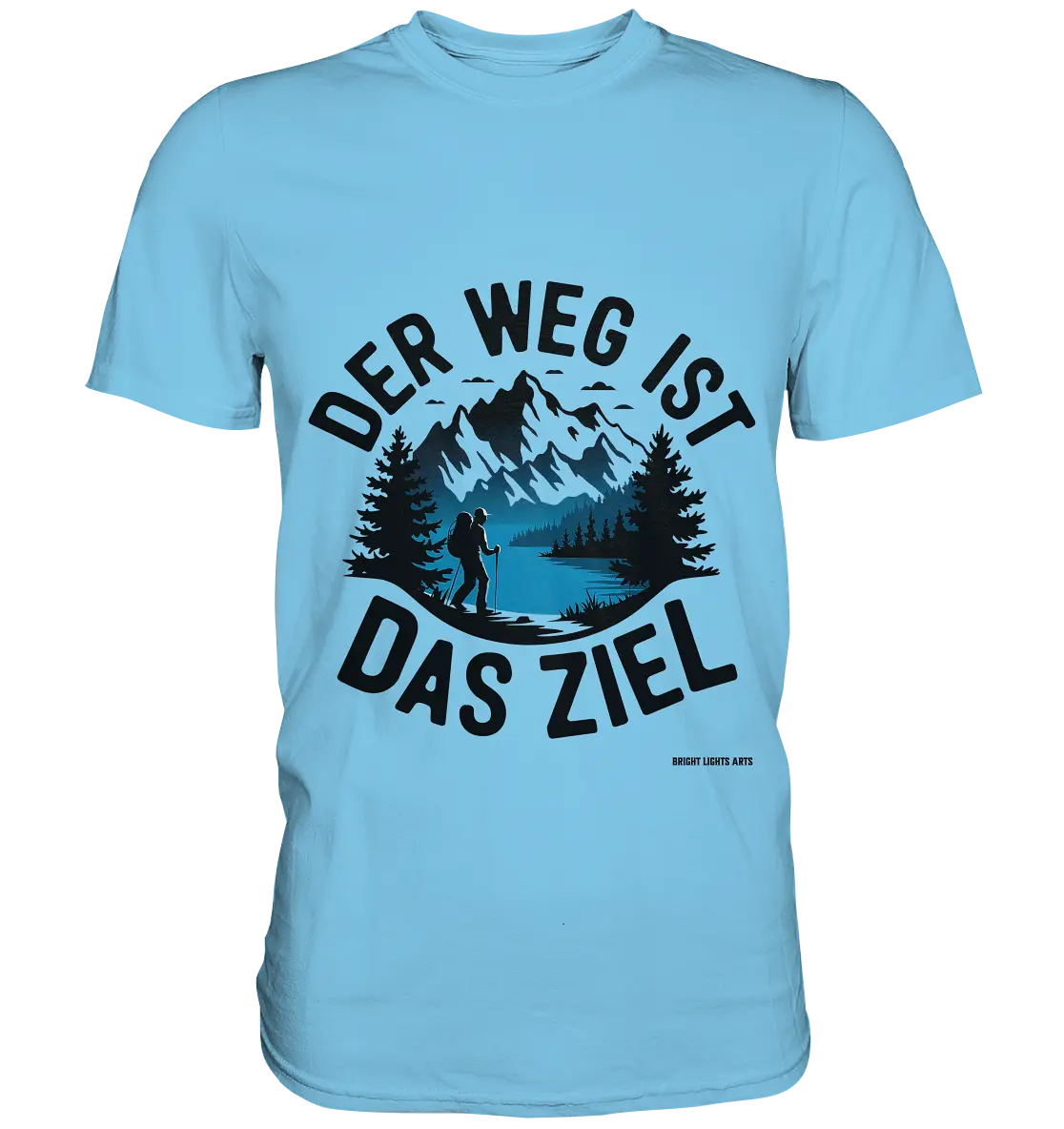 Der Weg ist das Ziel – Abenteuer & Natur erleben - Premium Shirt Bright Lights Arts