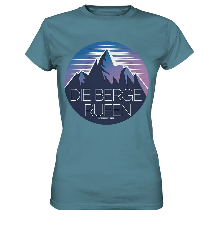 Die Berge rufen – Ein Abenteuer wartet! - Ladies Premium Shirt Bright Lights Arts