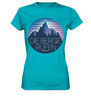 Die Berge rufen – Ein Abenteuer wartet! - Ladies Premium Shirt Bright Lights Arts