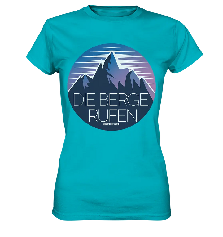 Die Berge rufen – Ein Abenteuer wartet! - Ladies Premium Shirt Bright Lights Arts