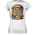 Ein Biss reicht nie – Der ultimative Burger - Ladies Premium Shirt Bright Lights Arts