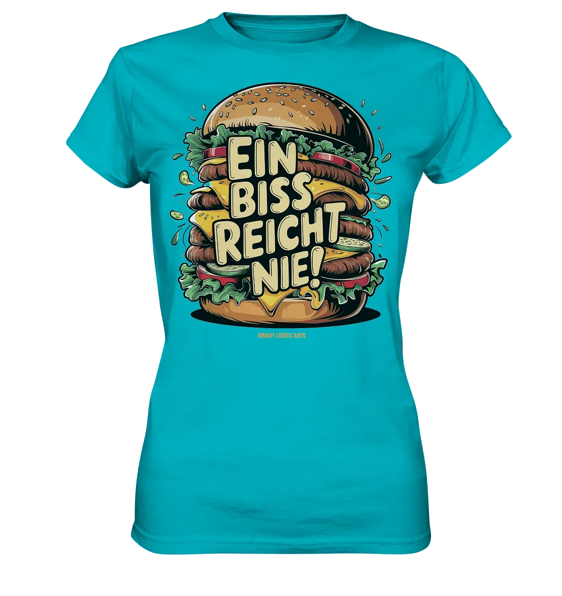 Ein Biss reicht nie – Der ultimative Burger - Ladies Premium Shirt Bright Lights Arts