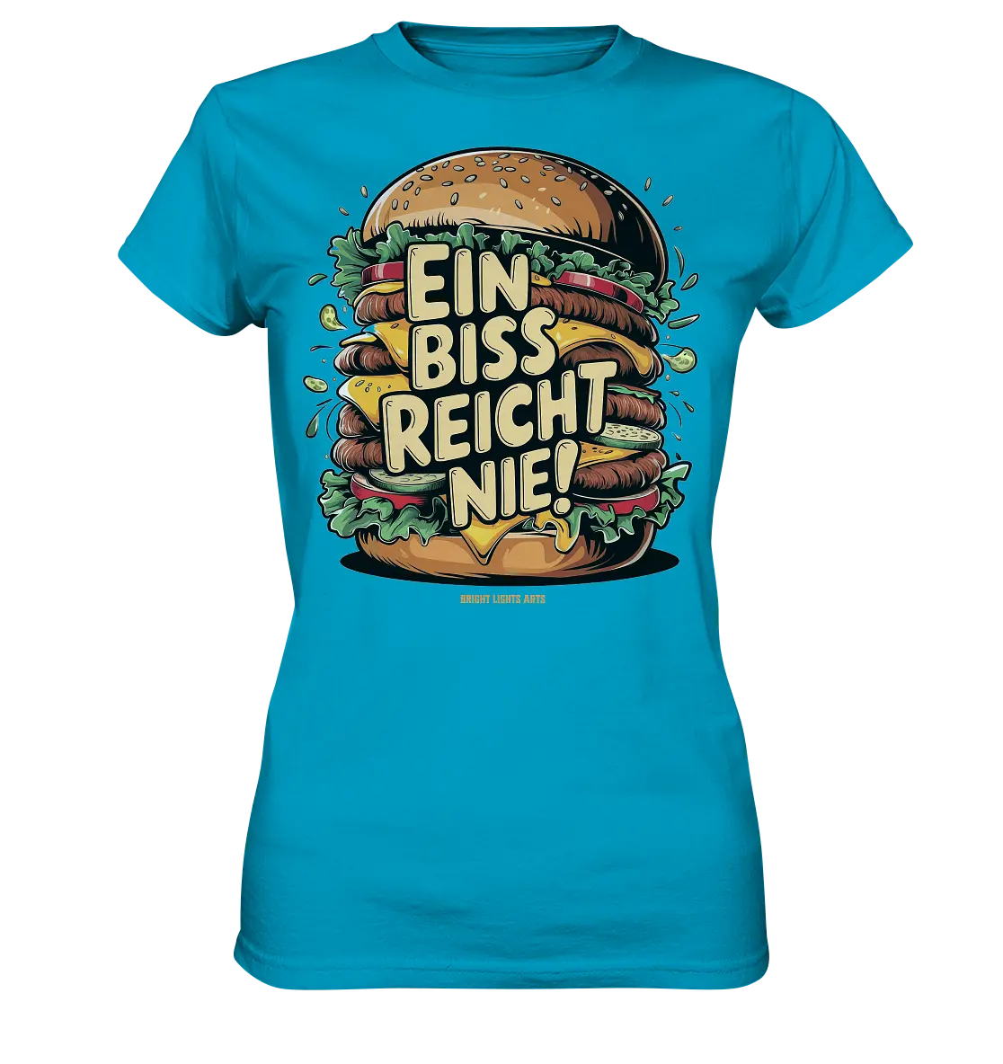 Ein Biss reicht nie – Der ultimative Burger - Ladies Premium Shirt Bright Lights Arts