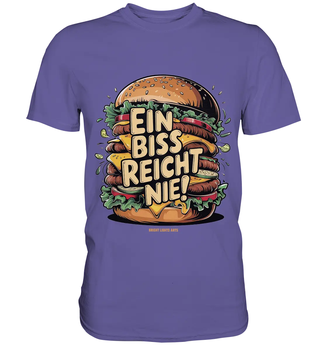 Ein Biss reicht nie – Der ultimative Burger - Premium Shirt Bright Lights Arts