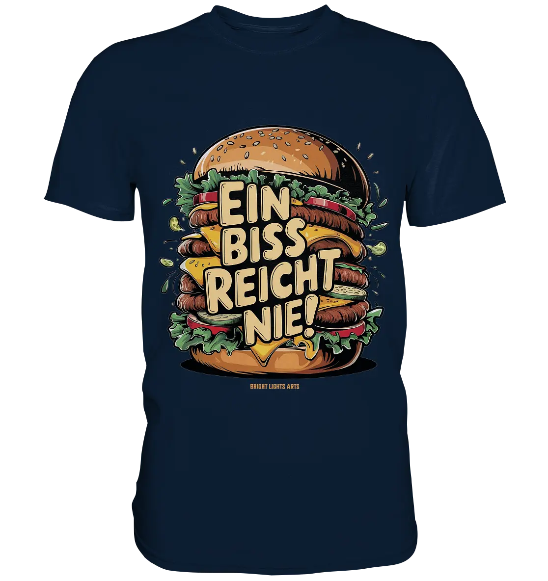 Ein Biss reicht nie – Der ultimative Burger - Premium Shirt Bright Lights Arts