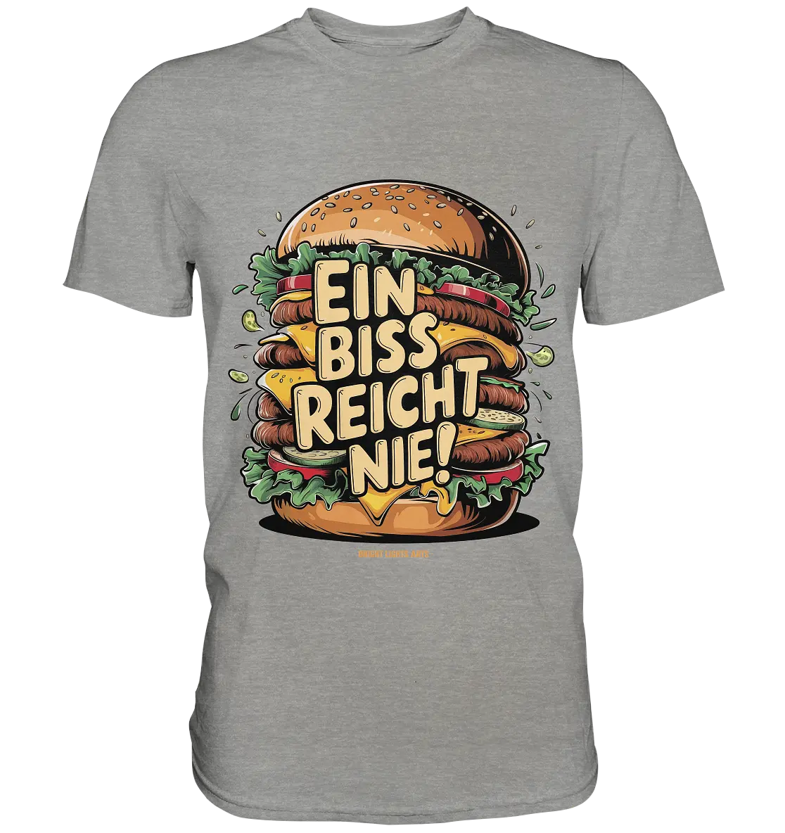 Ein Biss reicht nie – Der ultimative Burger - Premium Shirt Bright Lights Arts