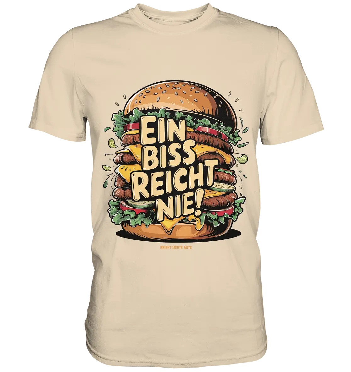 Ein Biss reicht nie – Der ultimative Burger - Premium Shirt Bright Lights Arts